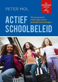 Actief schoolbeleid - Passend onderwijs in de praktijk